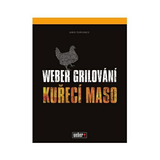 Weber grilování: Kuřecí maso